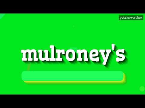 MULRONEY'S - HOW TO PRONOUNCE MULRONEY'S? #mulroney's