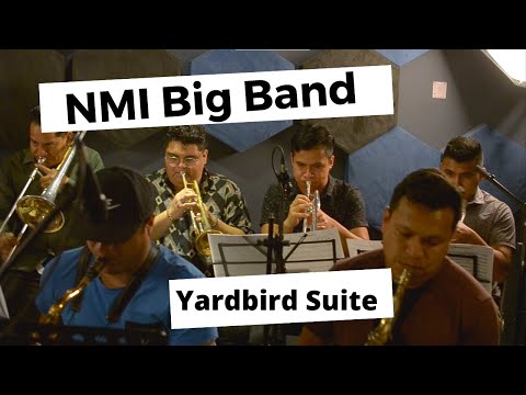 NMI Big Band | YARDBIRD SUITE | Charlie Parker Arr. Mark Taylor
