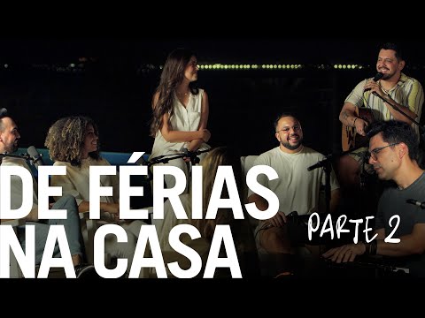 De Férias Na Casa | EP#06 (Coletivo 2) - Baruk, Rebeca, Marsena, Magnani, Guga, Paola, Netto, Milena