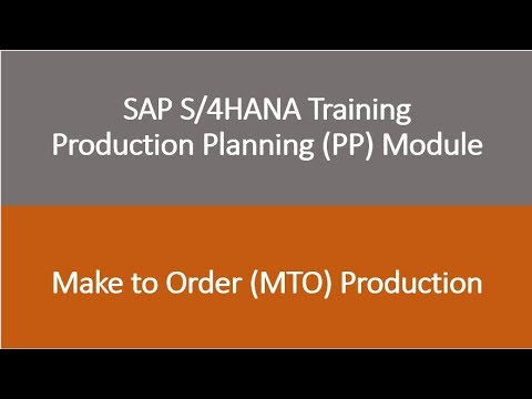 Video 11 - SAP S/4HANA Production Planning (PP) training - Make to Order Production