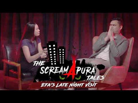 The ScreamApura Tales EP4 | Efa's Late Night Visit