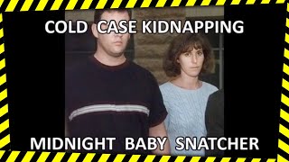 COLD CASE KIDNAPPING  | MIDNIGHT BABY SNATCHER  | BABY SABRINA AISENBERG MISSING