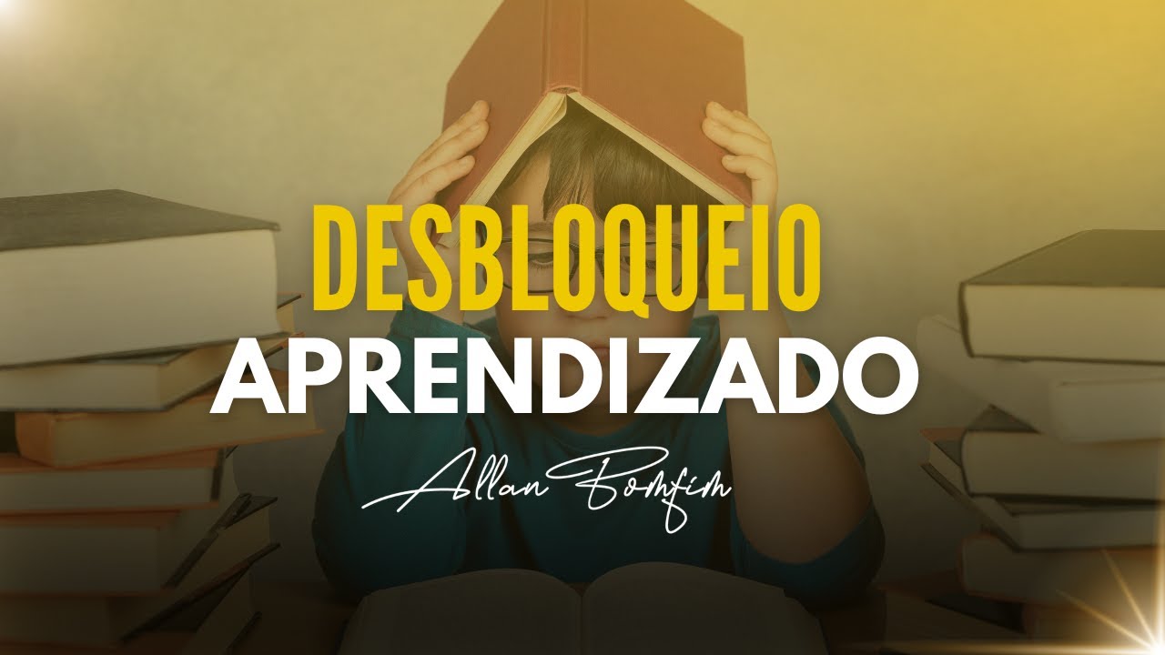 Parte 1 - Desbloqueio Aprendizado