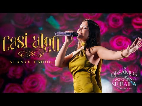 ALANYS LAGOS - CASI ALGO I TRACK 01 - EN DESAMOR TAMBIEN SE BAILA (VIDEO OFICIAL)