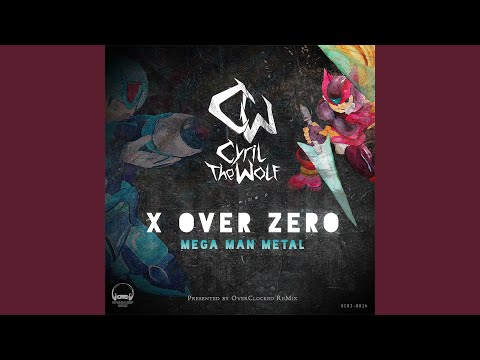 X Over Zero (Mega Man Zero 2)