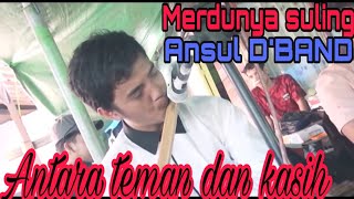 Download lagu Ansul D'BAND - antara teman dan kasih - merinding mendengarnya - lagu penghantar tidur!! mp3