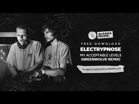 Electrypnose - My Acceptable Levels (Greenwolve Remix)
