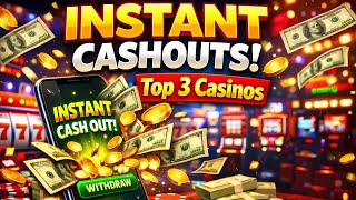 Top 3 Online Casinos with INSTANT CASHOUT | NO KYC needed