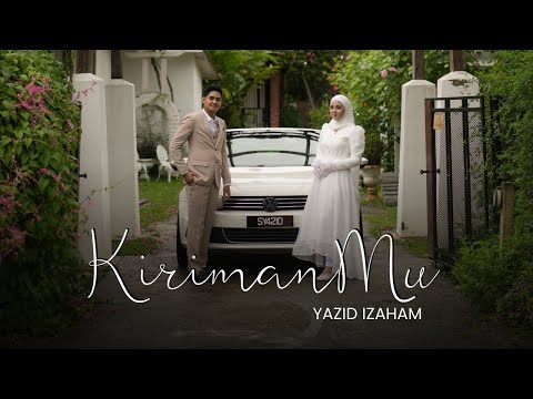 Yazid Izaham - KirimanMu (Official Music Video)