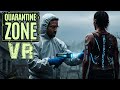 FINDING ZOMBIE BITS IN VR Quarantine Zone VR The Last Check