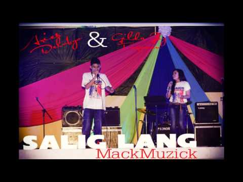 Salig Lang - Aries Delobyo ft. Gilda joy togonon