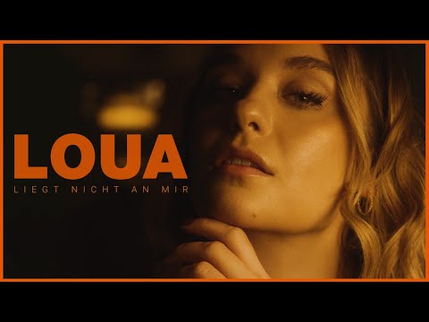 Liegt Nicht An Mir - Loua
