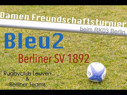 Leuven Bleu 2 - Berliner SV 1892 / Freundschaftsturnier @RK03