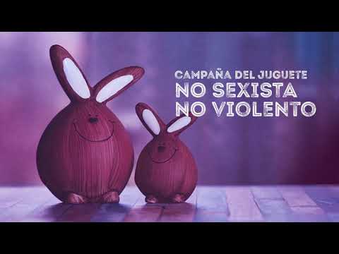 Campaña del Juguete no Sexista y no Violento.