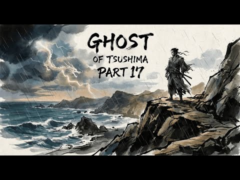 Ghost of Tsushima Walkthrough Part 17 | No Commentary | The Battle Draws Near