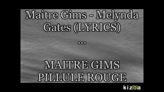 Maître Gims - Melynda Gates (LYRICS)