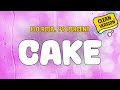 Flo Rida 99 Percent CAKE Challenge Version Clean Version Lyrics