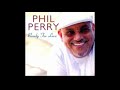 Shine On Me - Phil Perry