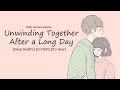 ASMR Unwinding Together After A Long Day Deep Breaths Comfort It S Okay Sleep Aid