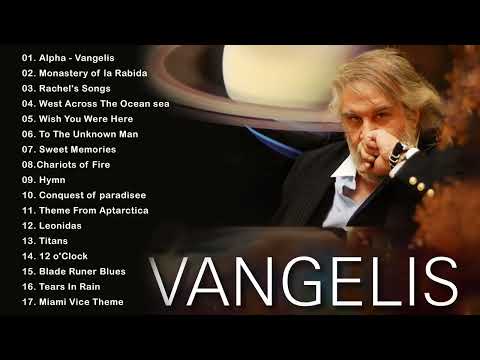 Best songs of vangelis 2021 - Melhores músicas de Vangelis - Melhores músicas de Vangelis