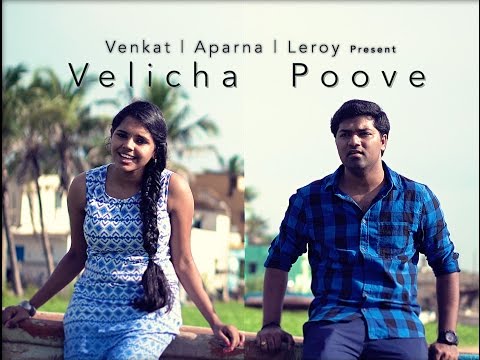 Velicha Poove | Cover | Venkat | Aparna | Anirudh | Ethir Neechal | Siva Karthikeyan | Priya Anand