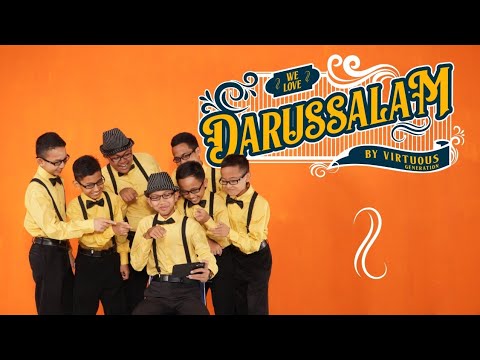 We Love Darussalam - Virtuous Band (Official Music Video) - Spesial Lebaran
