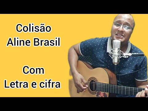 Colisão - Aline Brasil