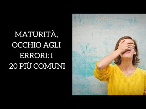 Maturità 2019, gli errori da evitare