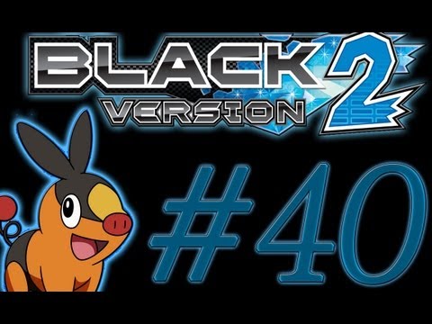 ❤ Pokemon Black 2 - Walkthrough [Part 40 Humilau City!] w/ Lori
