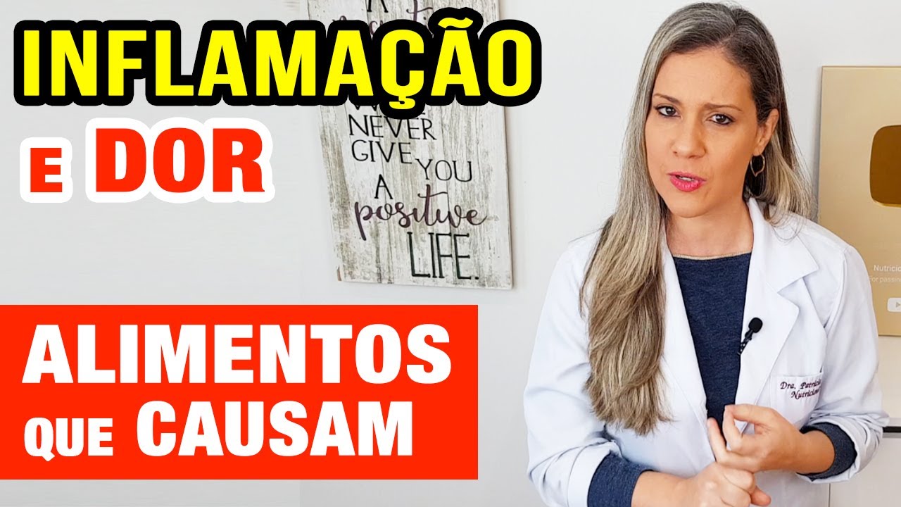 7 ALIMENTOS QUE CAUSAM INFLAMAÇÃO E DOR