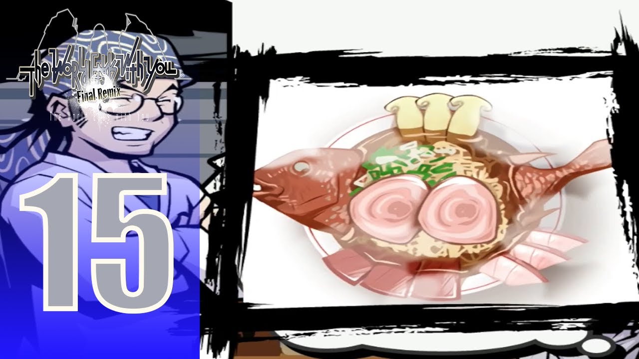 RAMEN DON - The World Ends With You: Final Remix - Episode 15