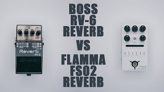 Video thumbnail for Boss RV-6 Reverb VS Flamma FS02 Reverb (Ambient Reverb Comparison) by Ryan Lutton