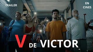 V DE VICTOR | TRÁILER