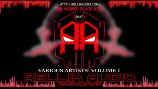 Various Artists: Vol 1 - Sir Morbit: Black Keys Sampler  [Rellik Audio Recordings]