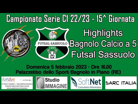 Highlights Bagnolo Calcio a 5 - Futsal Sassuolo [G15 Serie C1 22/23]