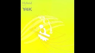 Hybrid - Y4K (Vol. 9)