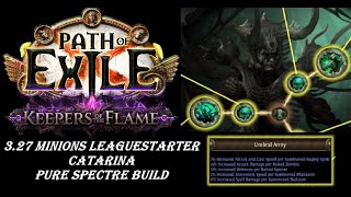 PATH OF EXILE 3.27 MINIONS LEAGUESTARTER BUILD - PURE SPECTRE CATARINA UMBRAL ARMY GIGA TANKY BUILD
