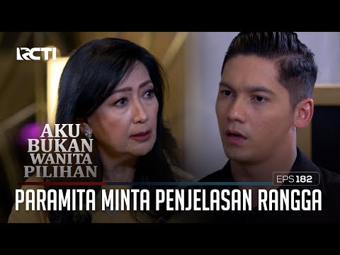 Minta Penjelasan Rangga Soal Isi Surat Wasiat – Aku Bukan Wanita Pilihan | Eps. 182 (6/6)