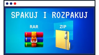 Jak spakować i rozpakować pliki/zdjęcia | ZIP, RAR, 7z, | WinRAR, 7-Zip, Windows 10