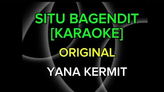 Download lagu SITU BAGENDIT[KARAOKE ORIGINAL]YANA KERMIT mp3