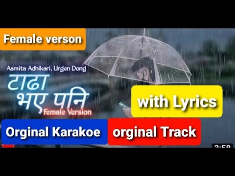 Tada Vaye Pani ( female Verson ) Orginal Karaoke Track with Lyrics | Asmita Adhakari (Akash ko Tara)