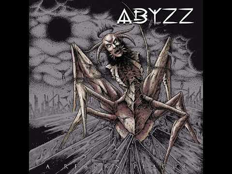 Abyzz - A Reborn Plague (2020 FULL ALBUM)