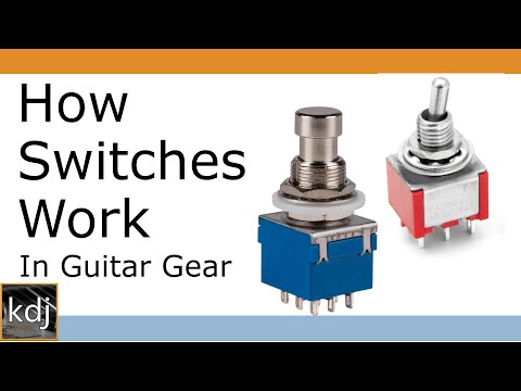 How Switches Work - In Guitar Gear