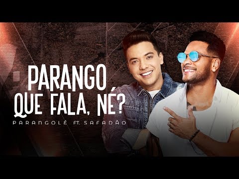 Parango Que Fala, Né? | Parangolé Ft. Wesley Safadão | Clipe Oficial