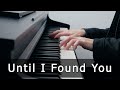 Until I Found You - Stephen Sanchez (Piano Cover by Riyandi Kusuma)