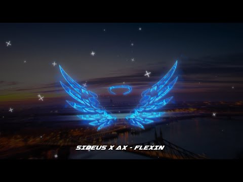 SIDEUS X AX - FLEXIN [BASS BOOSTED]