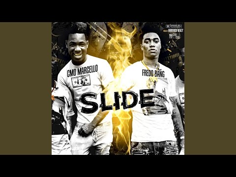 Slide Feat. Fredo Bang
