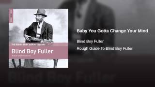 Baby You Gotta Change Your Mind