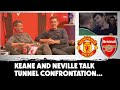 Keane and Neville | Tunnel incident with Arsenal 'bullies' revisited | #MUFC