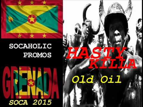 [SPICEMAS 2015] Hasty Killa - Old Oil - Grenada Soca 2015